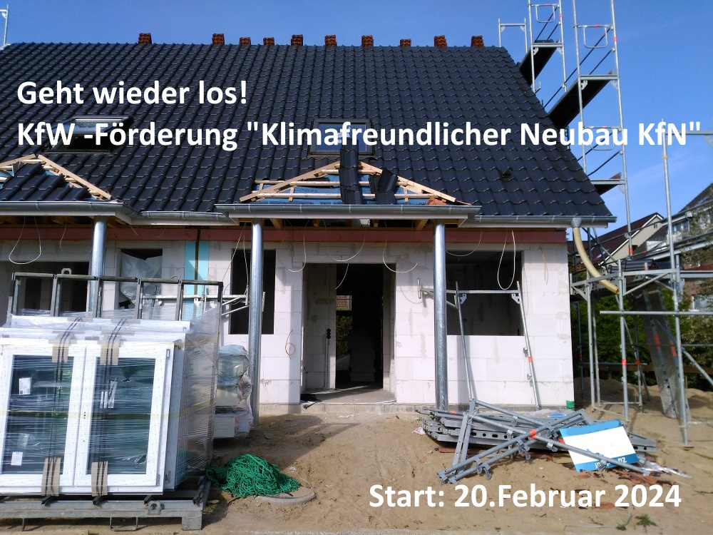 KfW Fördermittel klimafreundlicher Neubau können wieder beantragt werden